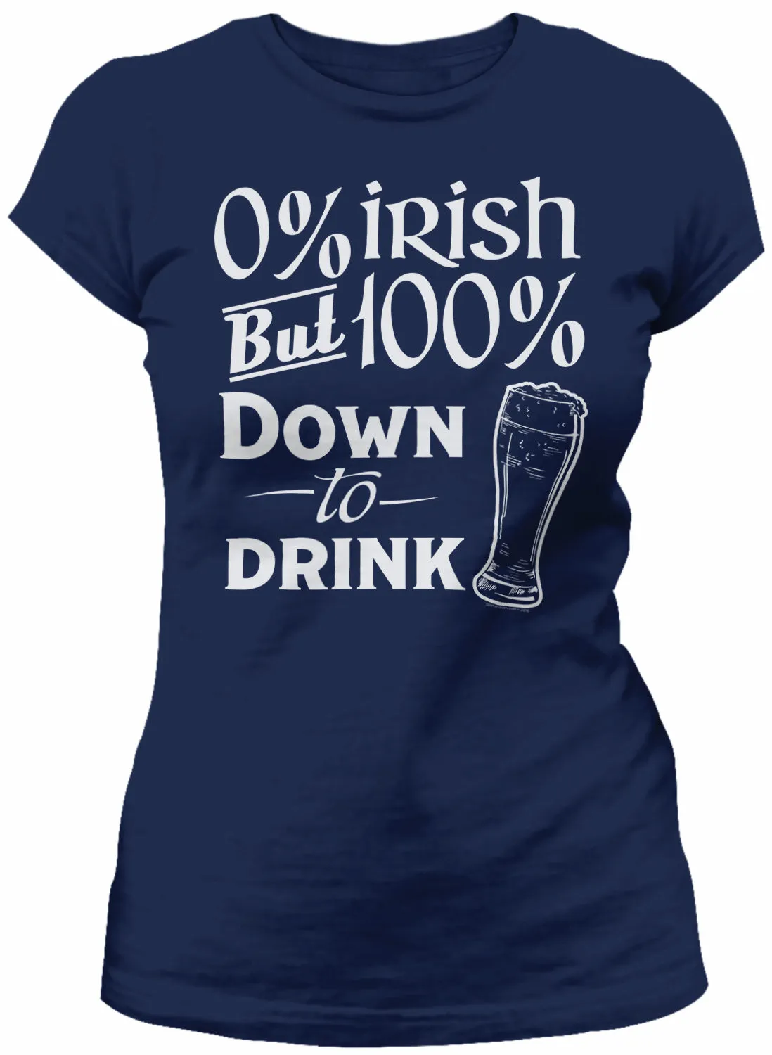 0% Irish, But 100% Down To Get Drunk