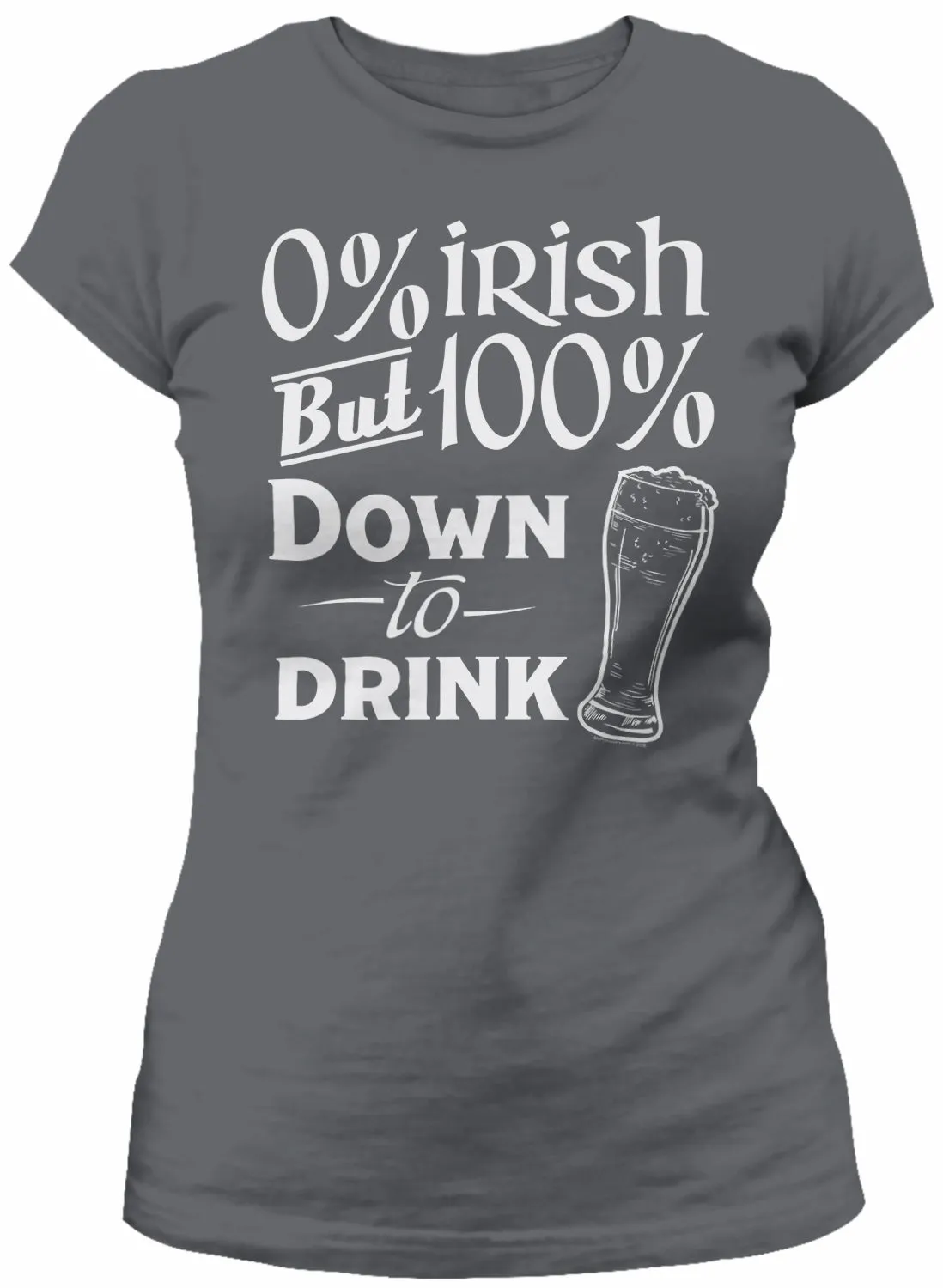 0% Irish, But 100% Down To Get Drunk