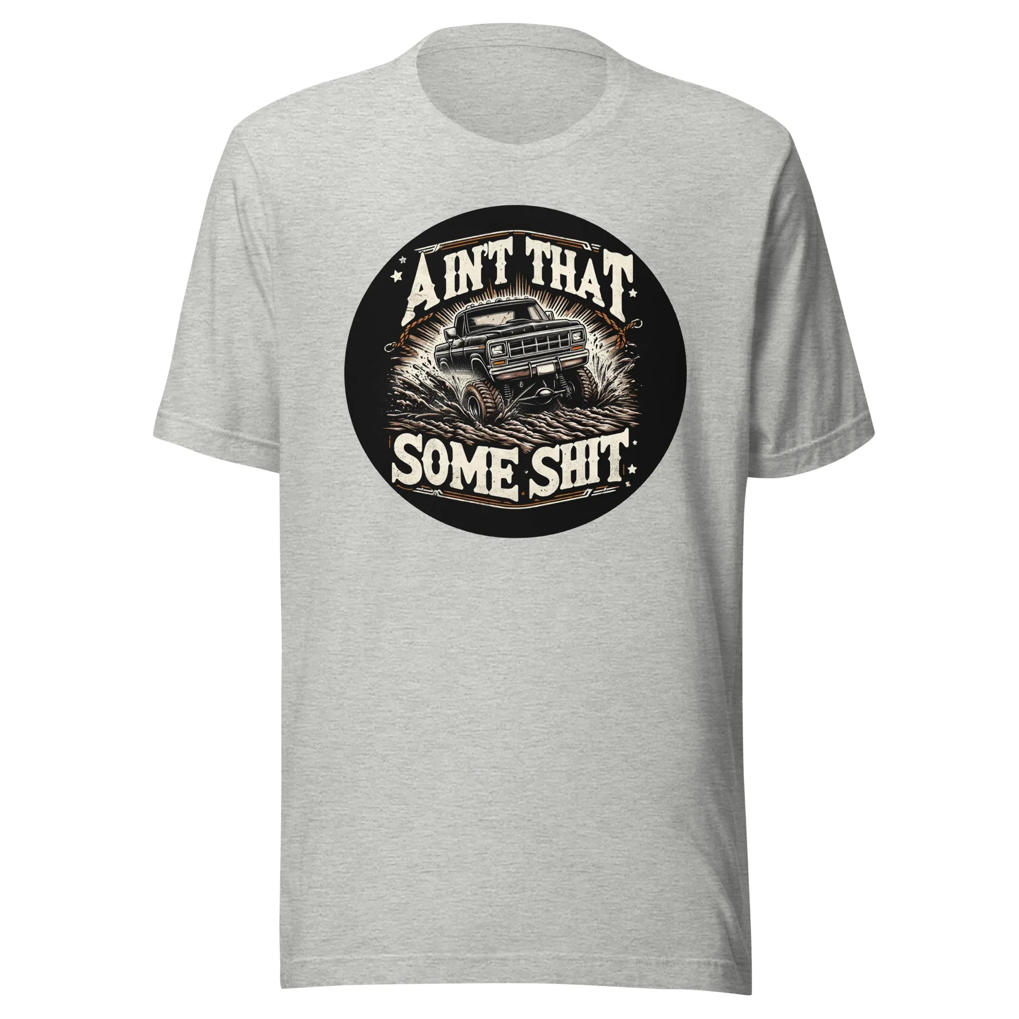 Ain't That Some Shit Morgan Wallen Muddin' Short Sleeve Tee