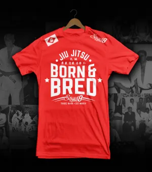 BORN & BRED • T-Shirt
