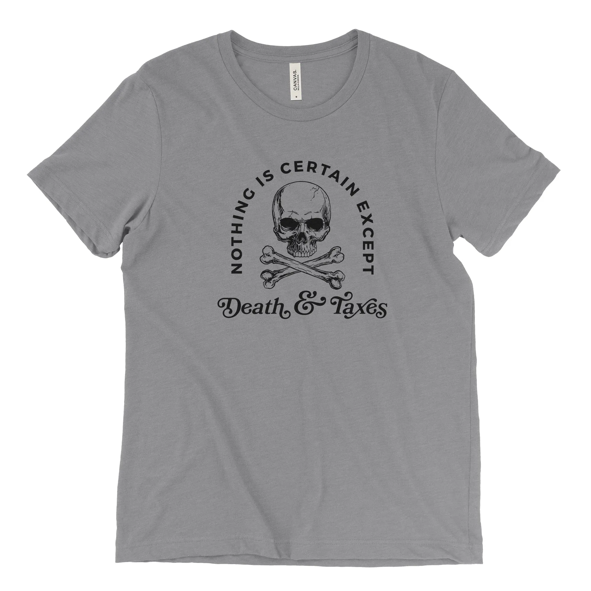 Death and Taxes Tee