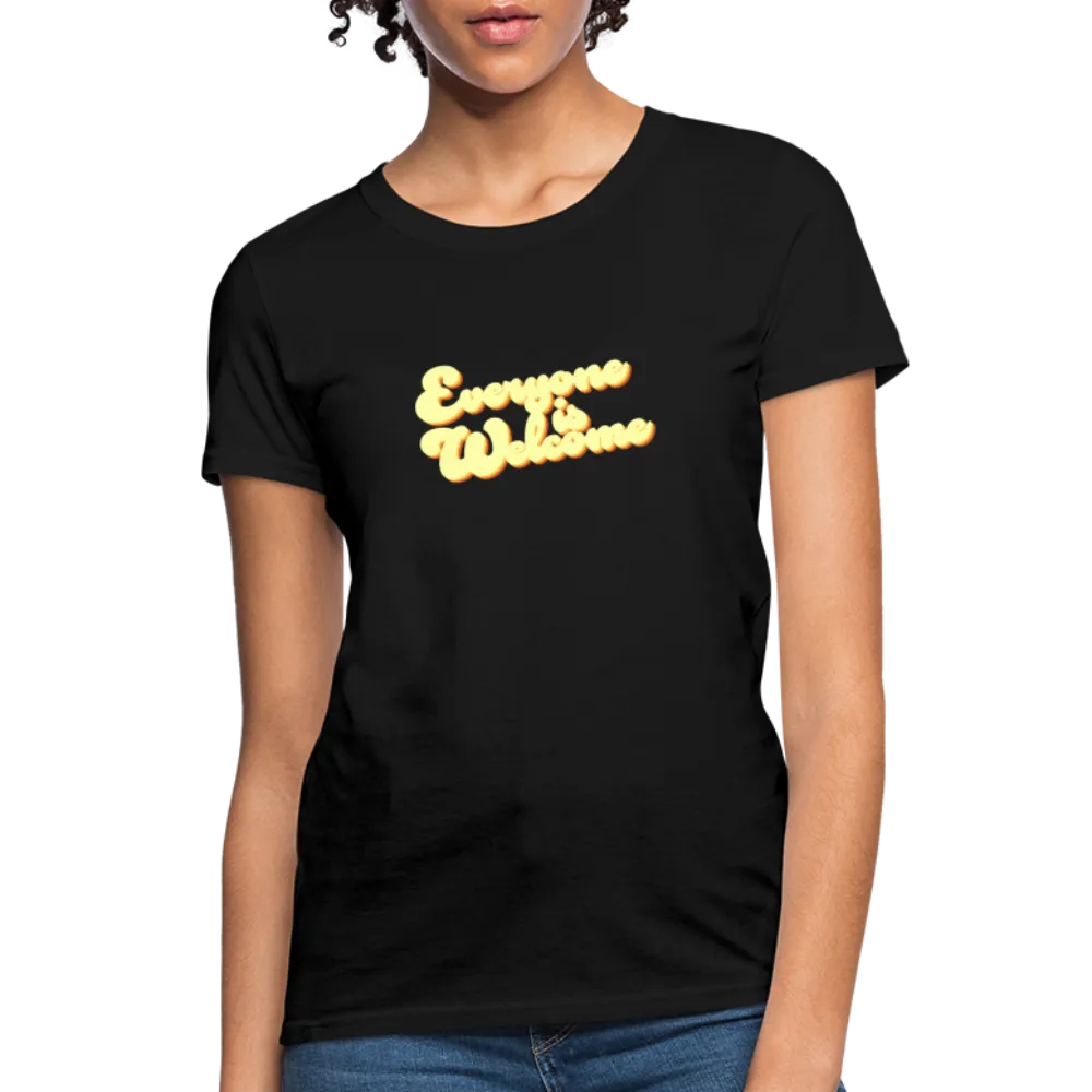 Everyone is Welcome | Women's Tee
