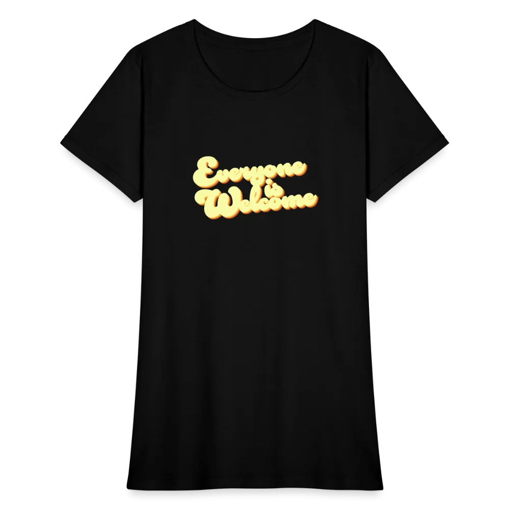 Everyone is Welcome | Women's Tee