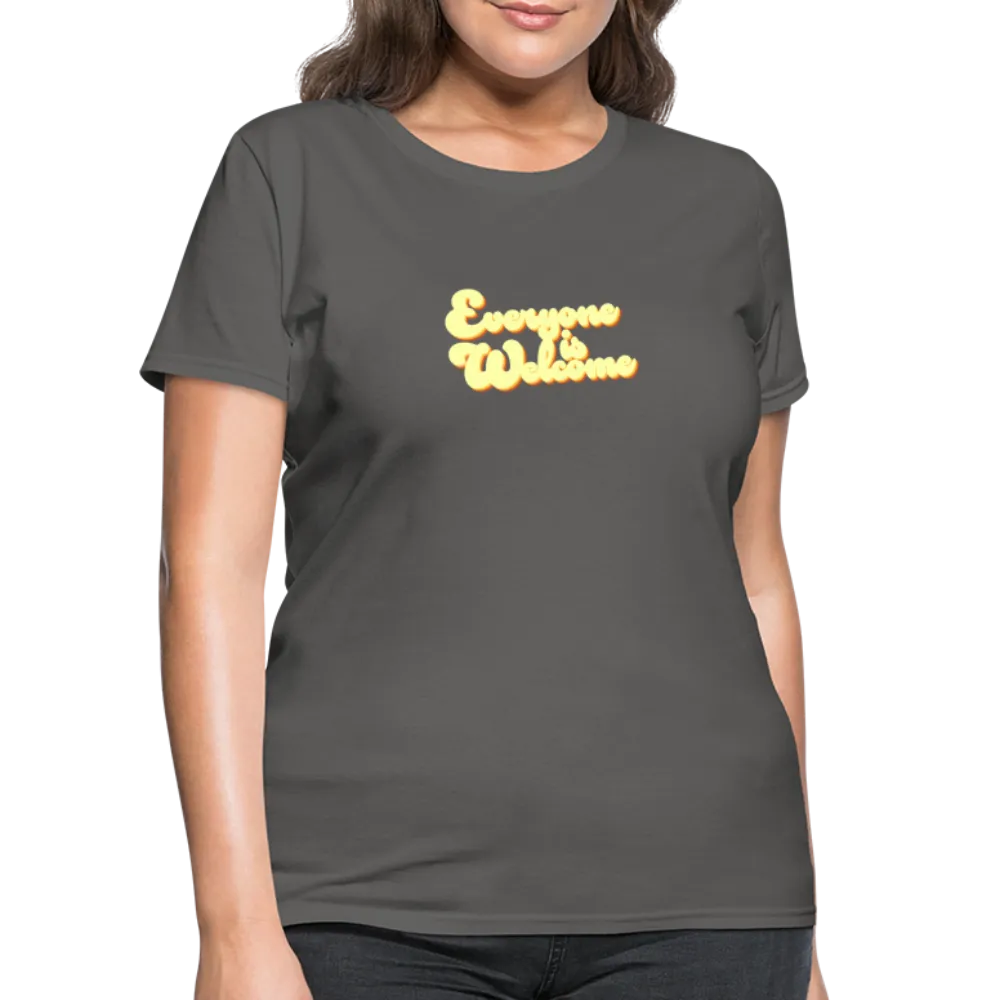 Everyone is Welcome | Women's Tee