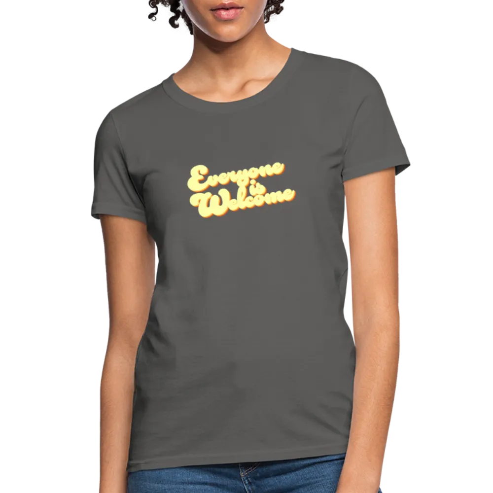 Everyone is Welcome | Women's Tee