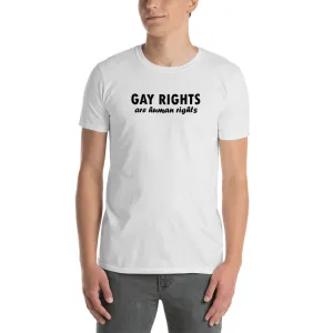 Gay Rights T Shirts White Men Fit Gay Rights are Human Rights