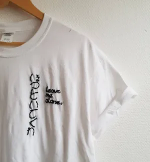 Hand Embroidered Leave me alone Shirt