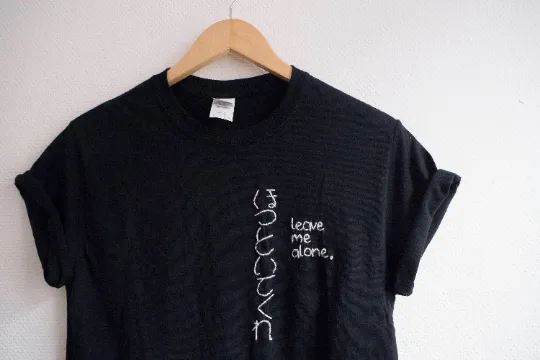Hand Embroidered Leave me alone Shirt