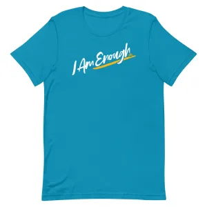 I AM ENOUGH SCRIPT Inspirational Mental Health Suicide Prevention Tee