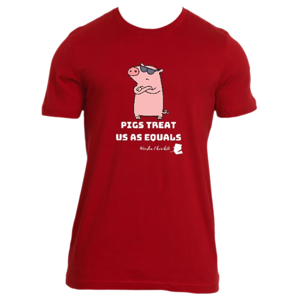 Pigs Treat Us As Equals - Men's