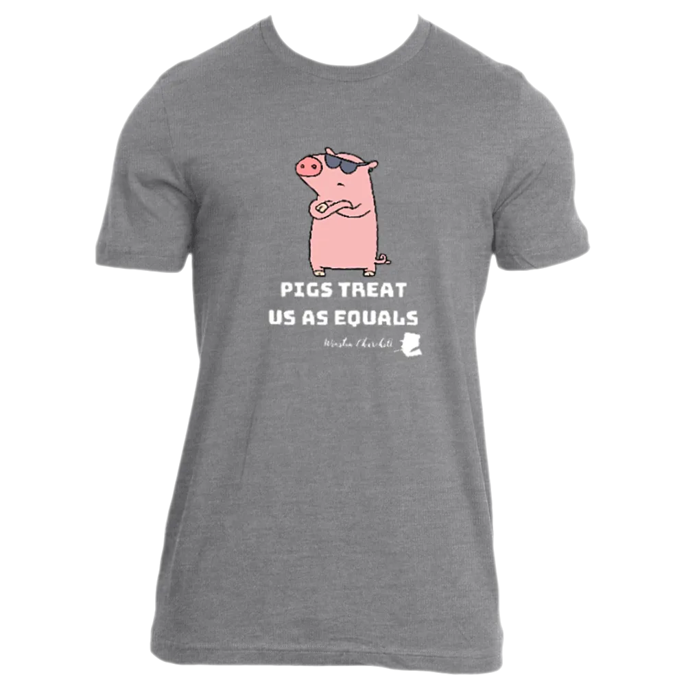 Pigs Treat Us As Equals - Men's
