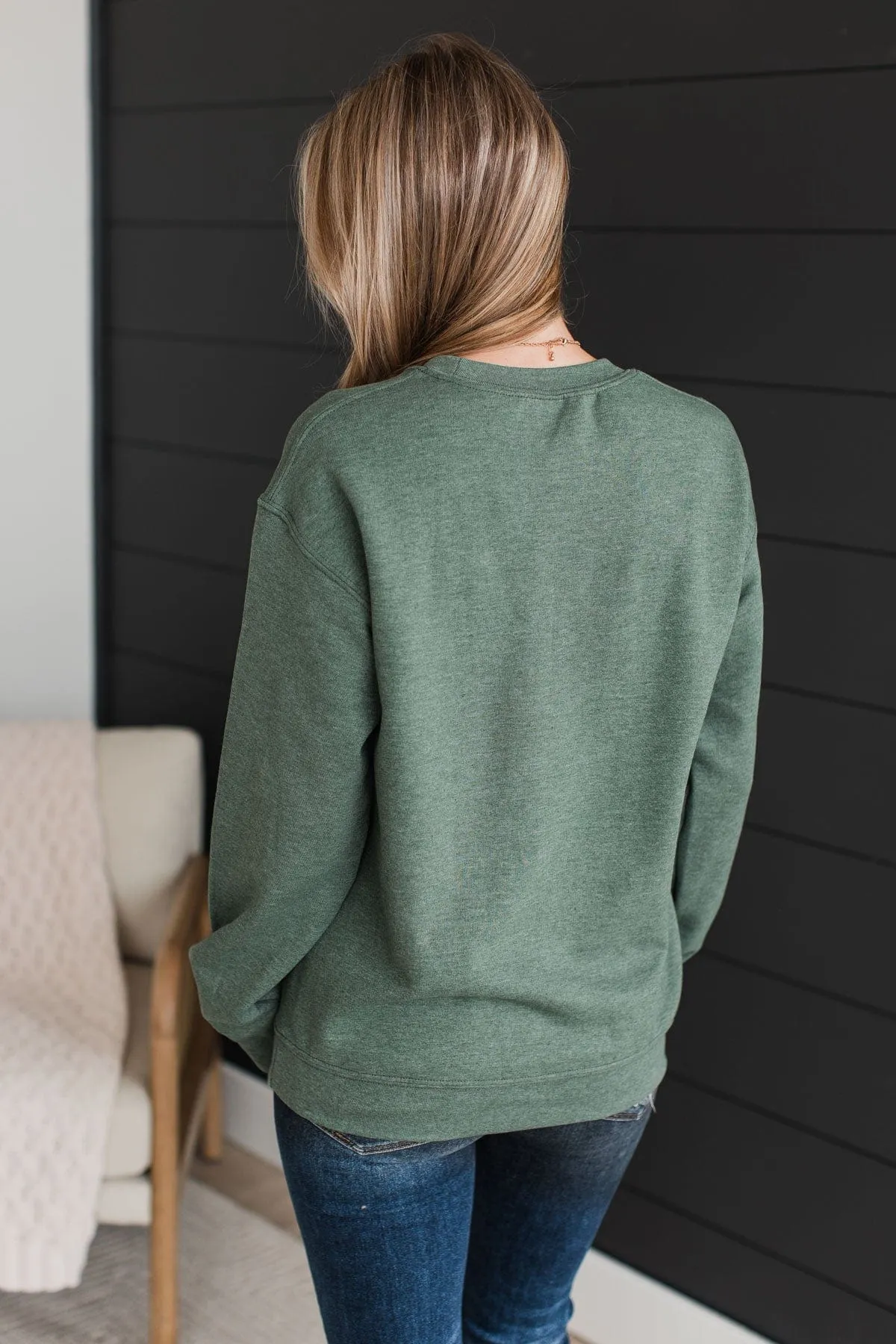 "For He Is The Reason" Crew Neck Pullover- Green