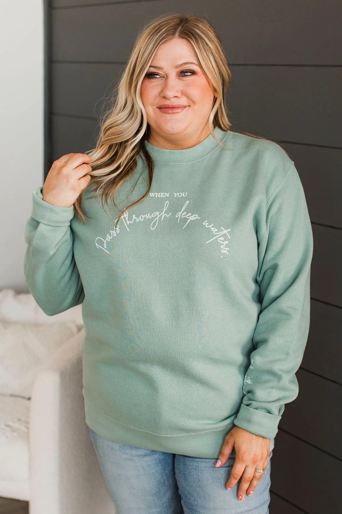 "Through Deep Water" Crew Neck- Dusty Sage