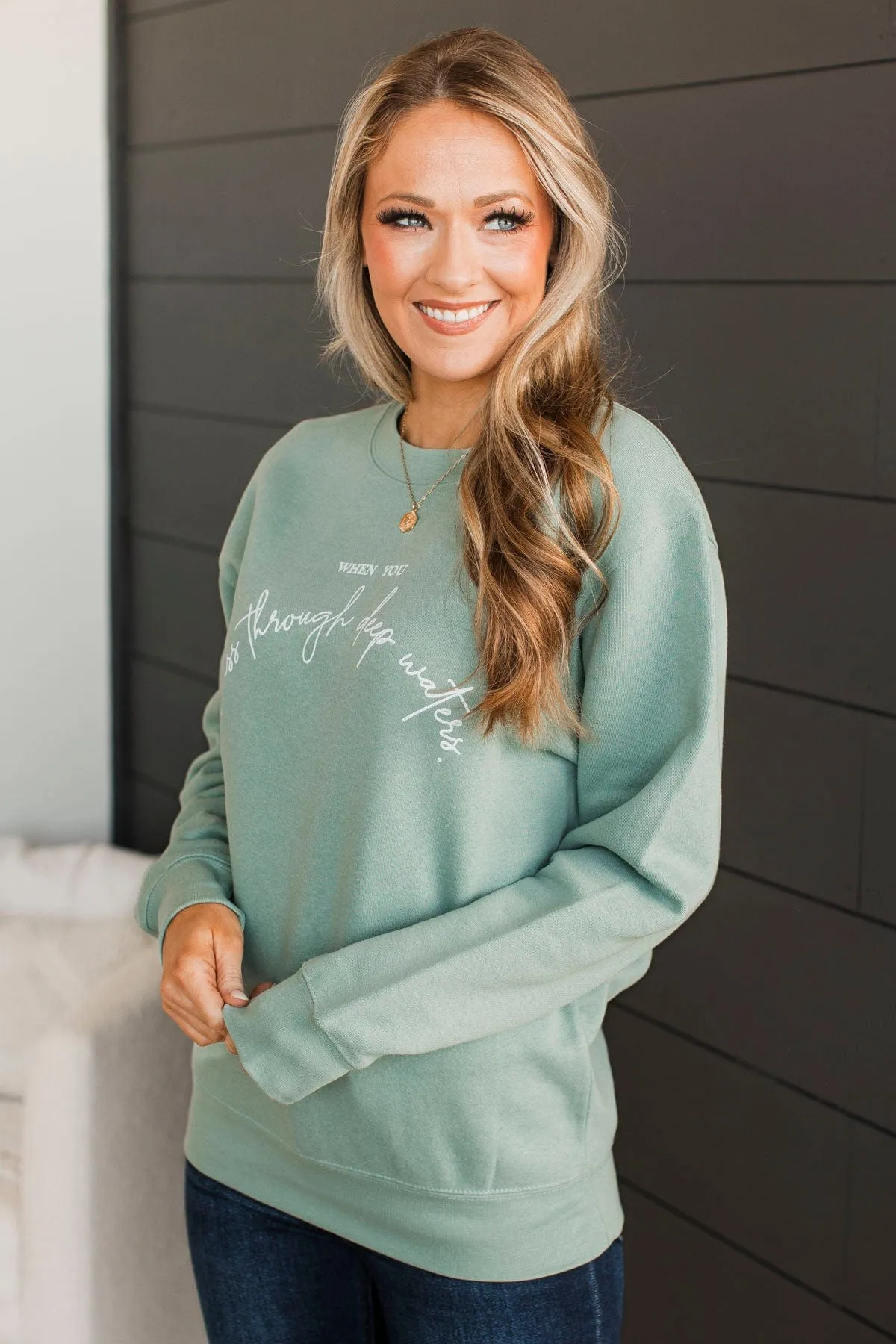 "Through Deep Water" Crew Neck- Dusty Sage