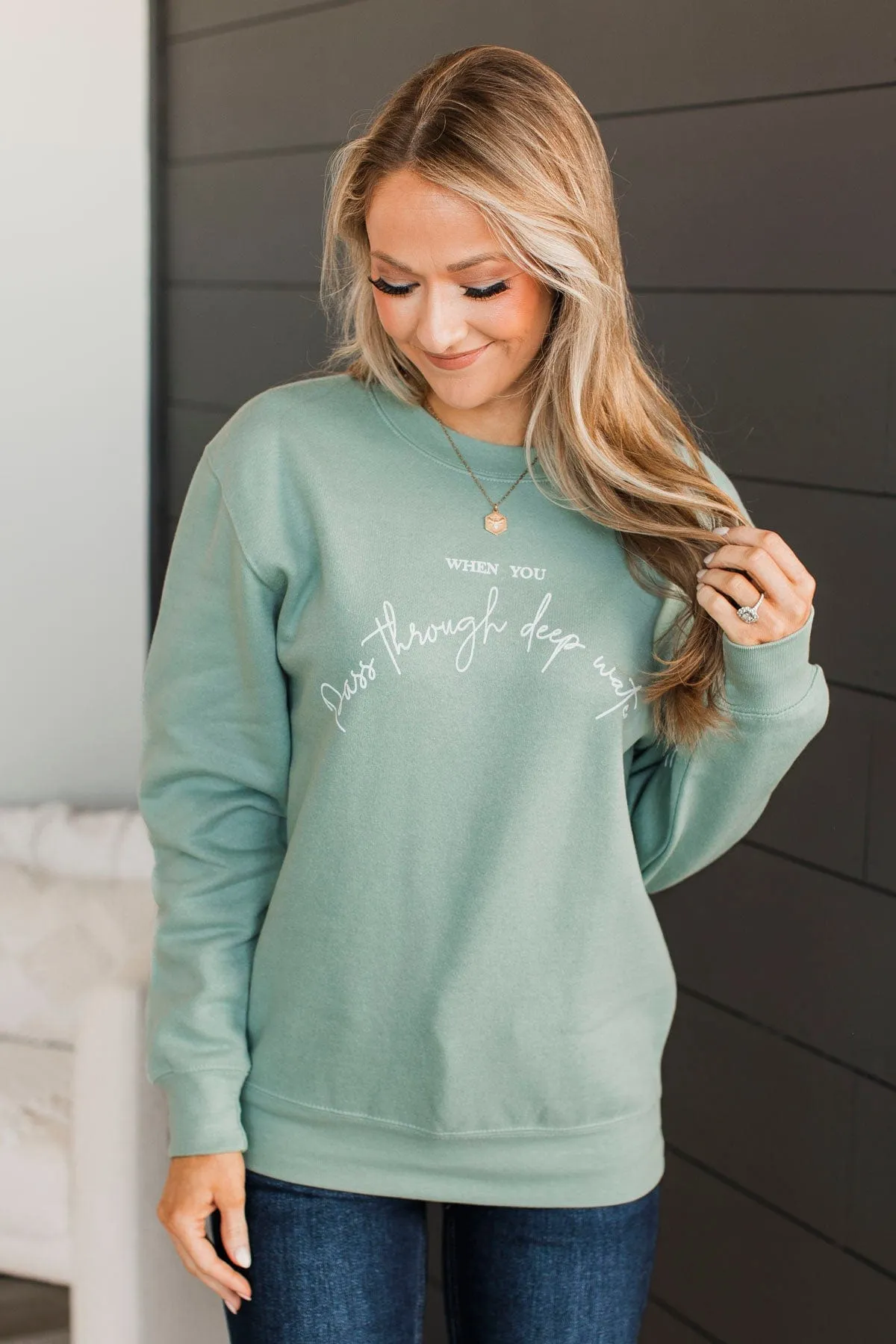 "Through Deep Water" Crew Neck- Dusty Sage
