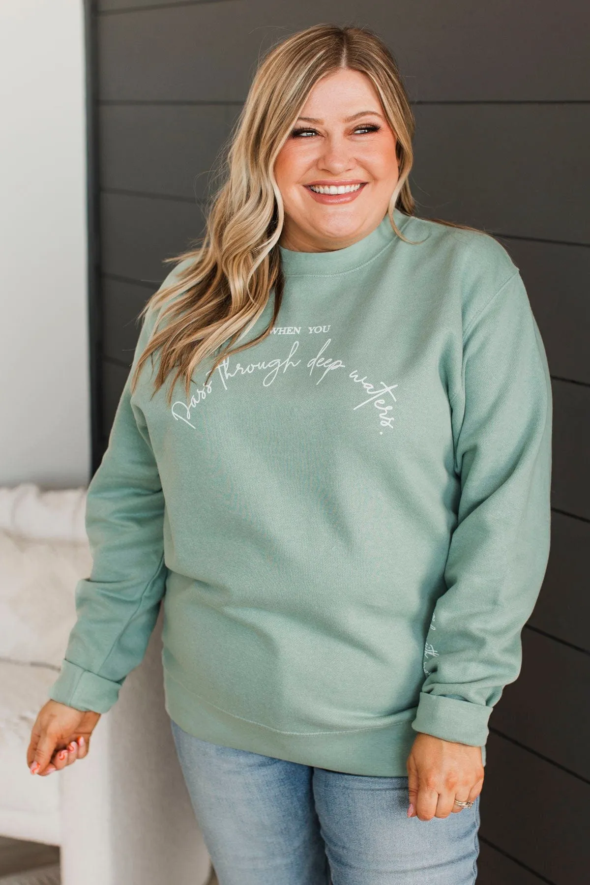 "Through Deep Water" Crew Neck- Dusty Sage