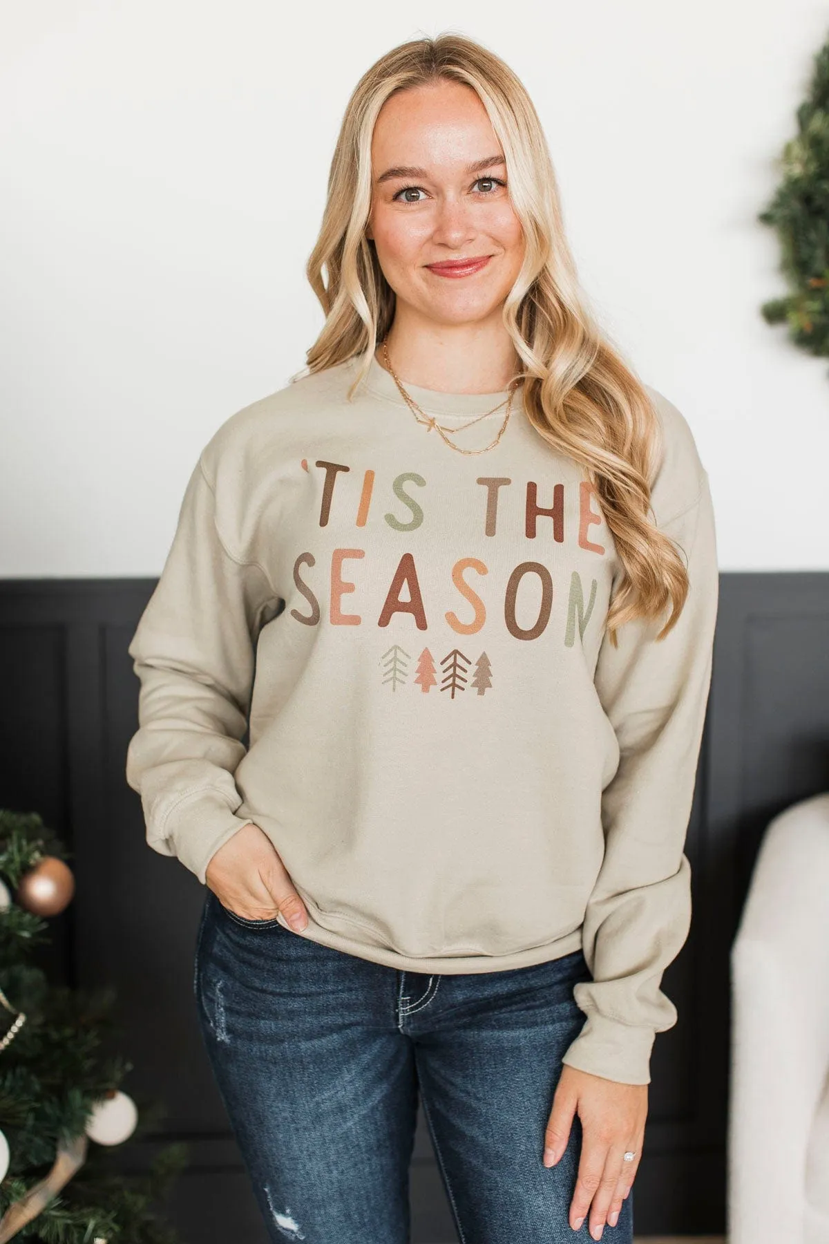 "Tis The Season" Crew Neck Pullover- Sand