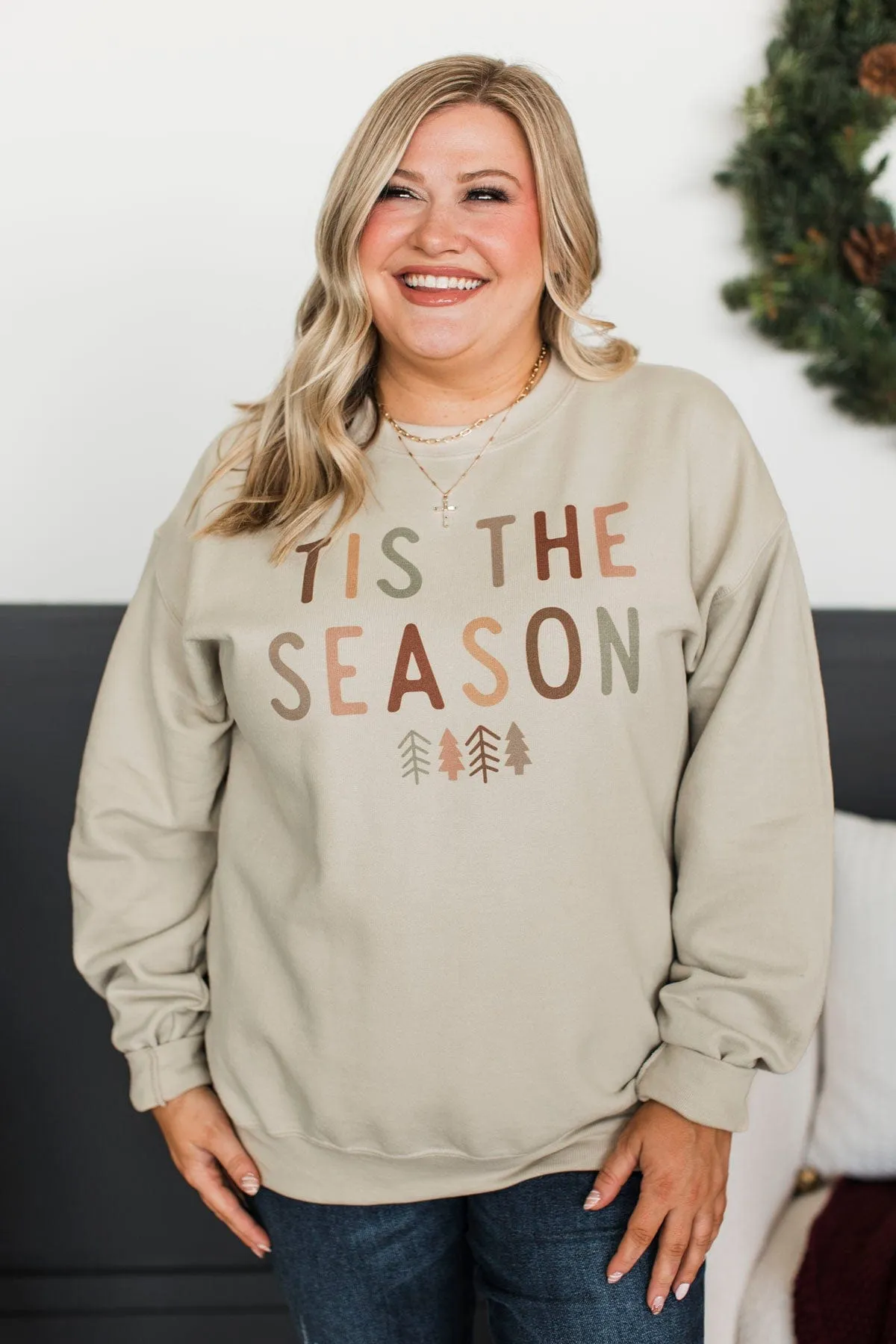 "Tis The Season" Crew Neck Pullover- Sand