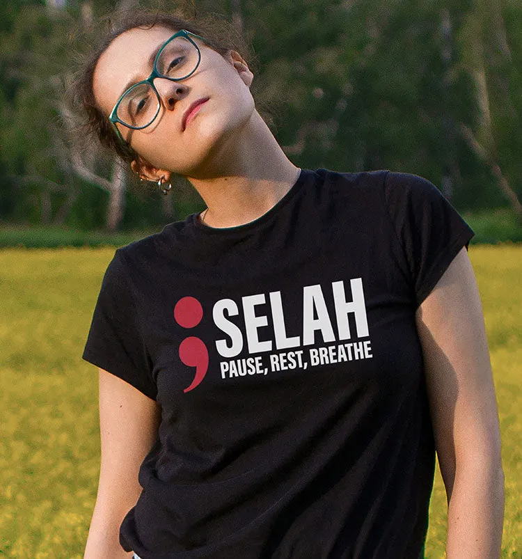 Selah; Pause Rest Breathe T-Shirt