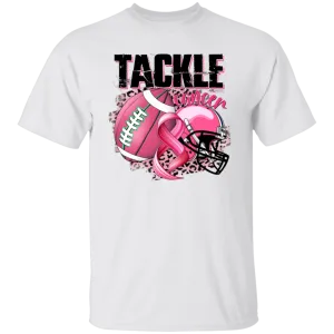 Tackle Cancer Breast Cancer Awareness  T-Shirt