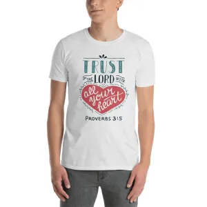 Trust in The Lord With All Your Heart T Shirt White Christian Religion, Bible Verses T Shirts for Men