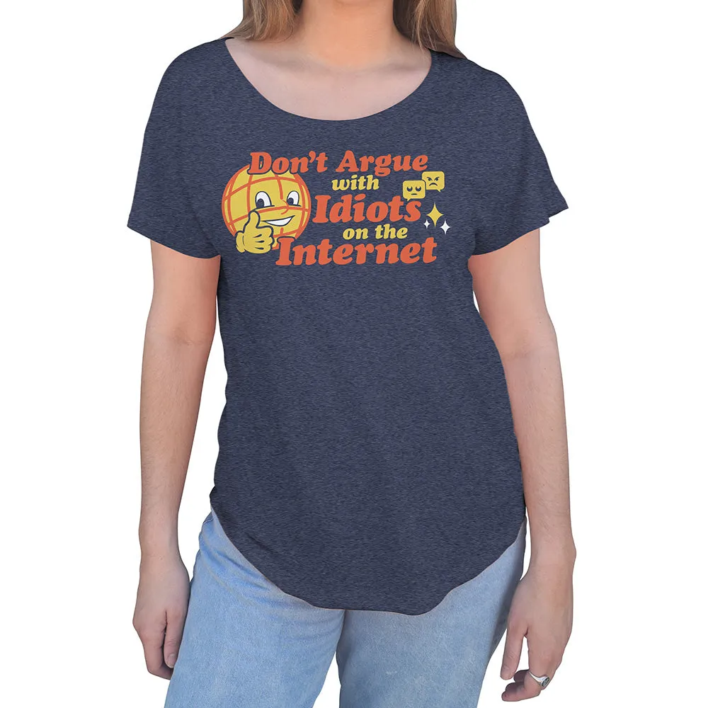 Women's Don't Argue With Idiots On The Internet Scoop Neck T-Shirt